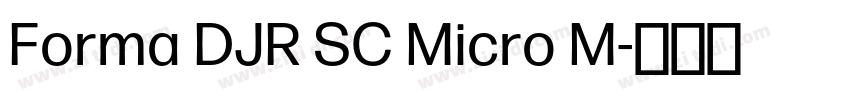Forma DJR SC Micro M字体转换